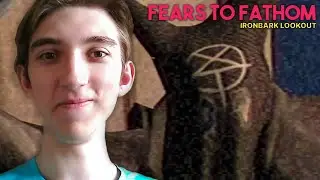 ФИНАЛ ЧЕТВЁРТОГО ЭПИЗОДА ► Fears to Fathom - Ironbark Lookout #9