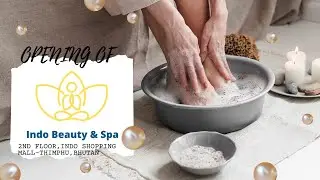 Indo Beauty & Spa - Thimphu, Bhutan.