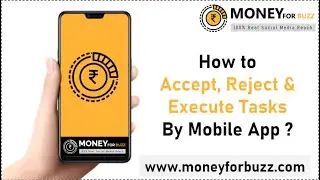 06 How to Accept Reject and Execute Tasks by Mobile App