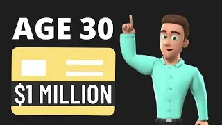 HOW TO BECOME A MILLIONAIRE BY 30 | Change Your Money Mindset