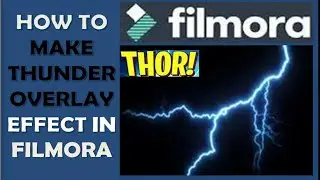 How to Create Thunderstorm Overlay Effect in Wondershare Filmora