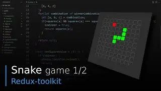 Игра "Змейка" - 1/2 (React, Redux-toolkit)