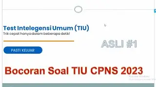 LEAKED QUESTIONS AND QUICK TRICKS FOR THE 2023 CPNS TIU