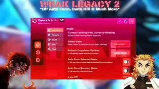 Weak Legacy 2 Roblox SCRIPT | Best SCRIPT | "Demonic HUB V2" | Auto Farm, Auto Breath, & More...
