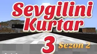 Minecraft-Sevgilini Kurtar Haritası 3 / Map Bozuk M0Ruq