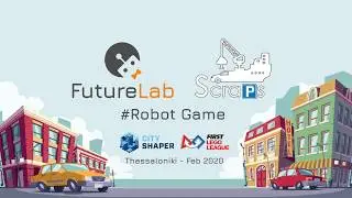 Scraps - FutureLab | Robot Game @ FLL Thessaloniki Feb 2020