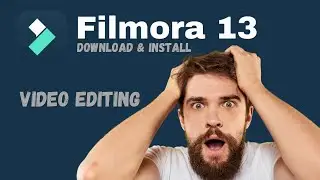Download And Install Process In Wondershare Filmora 13 / Filmora 13 Tutorial