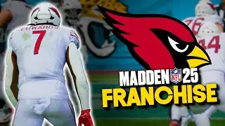 Rookie Takes Over | Madden 25 Arizona Cardinals Franchise