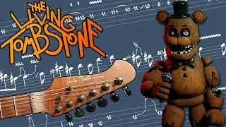 FNAF Guitar Tabs - I Got No Time - The Living Tombstone - Cover by Gil Ramos