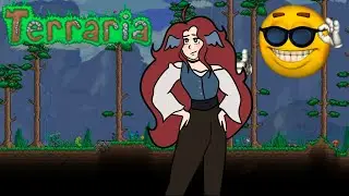 Struggling Through Terraria w/ Mirage