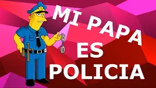 MI PAPA ES POLICIA  [EL TROLL SALIO TROLLEADO]