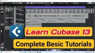 Learn Cubase 13 Pro In Hindi | Cubase 13 Pro चलाना सीखें | Cubase 13 Pro Complete Besic Tutorial