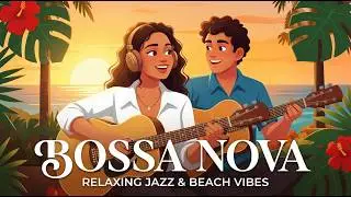 LIVE 24/7💥 Bossa Nova Covers of Popular Songs 2026 💕🌴 Relaxing Bossa Nova Jazz Collection