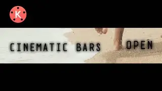 How To make Black Bars Open Cinematic Effect In Kinemaster|| Kinemaster tutorial 2020