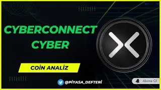 CYBER CONNECT ( CYBER ) TEKNİK ANALİZ | KRİPTO PARA