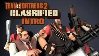 Team Fortress 2 Classic Intro