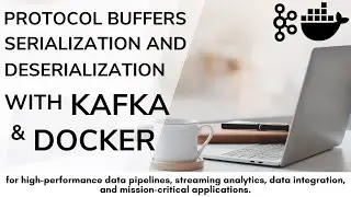 Serialization and deserialization with protocol buffers in kafka | Kafka tutorial in Hindi