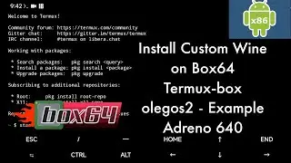 Use custom Wine on Termux-Box (olegos2/ Hugo) - for proot and chroot