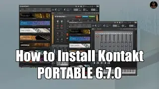 How to Install Kontakt PORTABLE 6.7.0👌 | Fire Master   ✌️
