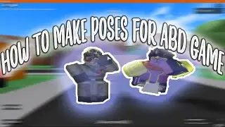 How to make ABD Poses in Roblox Studio | Tutorial