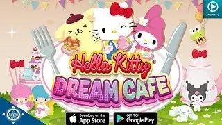 Hello Kitty Dream Cafe Gameplay [Free on iOS & Android] - No Commentary