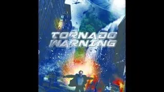 Tornado Warning Official Trailer (2012)