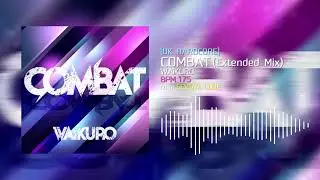 [Official] WAiKURO - COMBAT (Extended Mix) [from SEVEN's CODE]