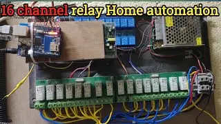 16 channel relay Home automation project👷✅