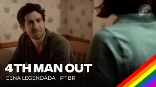 Cena de 4th Man Out - Leg. PT BR