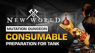 The Mutation Dungeon Consumable for Tank | New World Guide