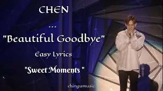CHEN - 'Beautiful Goodbye' Easy Lyrics 