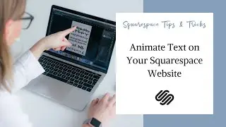 UPDATE AVAILABLE Animate Text On Your Squarespace Website (See Comment Below)
