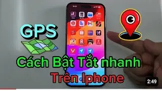 Cách Bật /Tắt nhanh GPS Trên Iphone