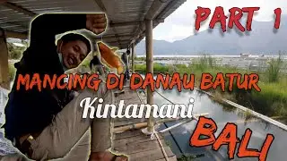 Spot Mancing di Danau Batur Bali || Rumpon di Danau Batur || Ds_ Official