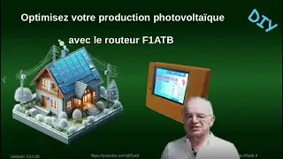 Optimiser l’autoconsommation de l’énergie solaire avec un routeur. F1ATB-V14