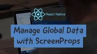 React Native: Manage State in React Navigation without Redux