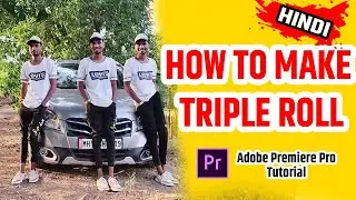 How to  Make Tripple Roll Video In Adobe Premiere Pro | Youtube Advice