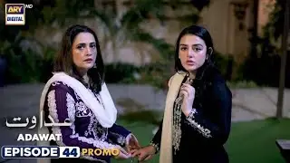 Adawat Drama Episode 44 | Teaser Of Episode 44 | Drama Adawat