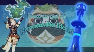 How to get to Kannazuka Island, Inazuma + Statue of the Sevens // Genshin Impact // Walkthrough