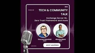 Exchange Server SE, Zero Trust Framework and more - Mit Nicolas Blank