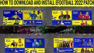 How To Download And Install New eFootball PES 2022 Mobile Patch V5.7.0 (Full Explanation)