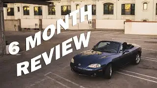 The First 6 Months with my NB Miata