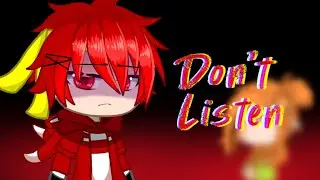 𝐃𝐨𝐧'𝐭 𝐥𝐢𝐬𝐭𝐞𝐧!!! •[Meme]• ||Red & TSC|| {𝘍𝘵.𝘈𝘷𝘈/𝘈𝘷𝘔} GC