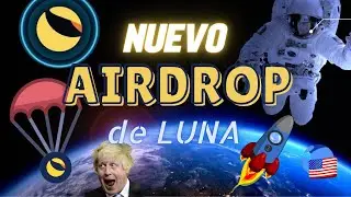 🚨NUEVO AIRDROP de LUNA!!!! (NO TE QUEDES SIN ÉL, es por TIEMPO LIMITADO) ⚡