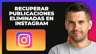 Cómo RECUPERAR Publicaciones Eliminadas En Instagram (Mejor Método)