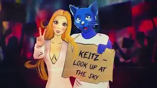 Keitz - Look Up At The Sky (Original mix)