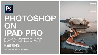 PHOTOSHOP 2020 IPAD HOW TO MAKE A PRETTY IMAGE | Resting |One retouching a day#354