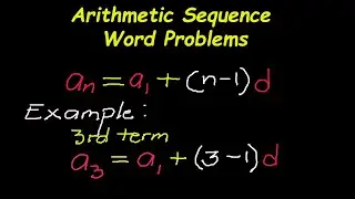 Arithmetic Sequence Word Problems - 6 to 10