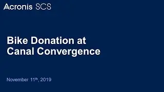 Acronis SCS Bike Donation at Canal Convergence