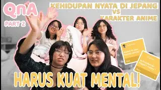 Kehidupan SMA di Jepang  | QnA part 2